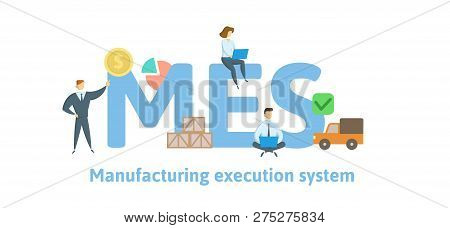 Mes, Manufacturing Execution System. Concept With Keywords, Letters And Icons. Flat Vector Illustrat
