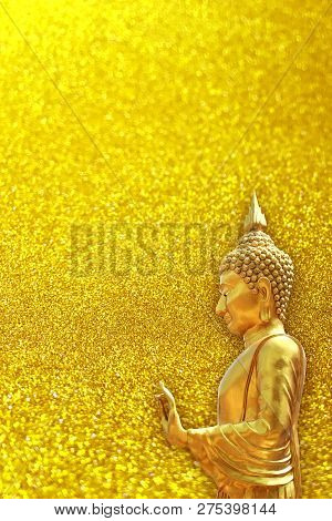 Buddha Golden Standing, Statue Of The Buddha Stand Beautiful Gold On Glitter Gold Bokeh Background A