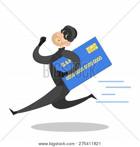 Thief Or Burglar With A Credit Card