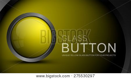 Glass Yellow Button On A Beautiful Background. Button For Web Design And Other Projects - Vector
