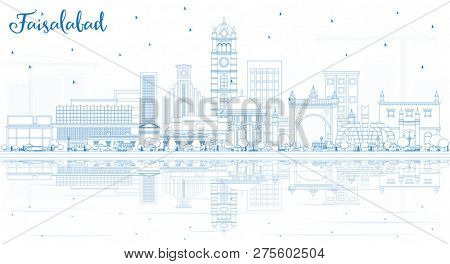 Outline Faisalabad Pakistan City Skyline with Blue Buildings and Reflections. Business Travel and Tourism Concept with Modern Architecture. Faisalabad Cityscape with Landmarks.