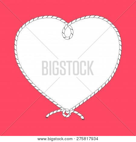 Frame In The Shape Of A Heart Of Rope, Cord With A Knot. Vector Illustration For Valentines Day.