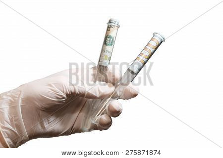 Male Hand In A White Glove Holds Two Test Tubes With Us Dollars. Object For The Design Of The Concep
