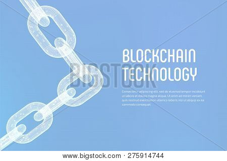 Block Chain. Crypto Currency. Blockchain Concept. 3d Wireframe Chain With Digital Code. Editable Cry