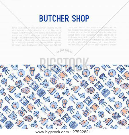 Butcher Shop Concept With Thin Line Icons: Meat Steak, Beef, Pork, Mutton, Bbq, Chicken, Burger, Cut
