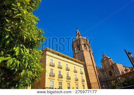 Valencia Plaza de la Reina square Miguelete also Micalet tower in Spain