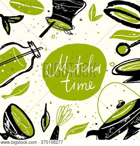 Matcha Time. Vector Doodle Illustration With Matcha Products. Japanese Tea Ceremony. Template.