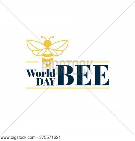 Greeting Card For World Bee Day In May 20.  \nvector Stock Illustration.