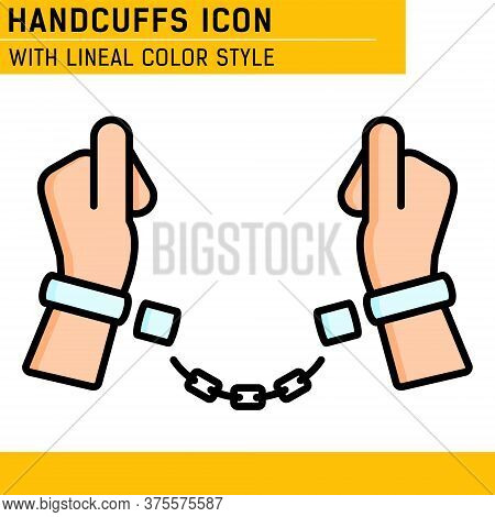 Handcuffs, Manacles Or Shackles Icon With Lineal Color Style. Chained, Handcuffed Hands. Vector Illu