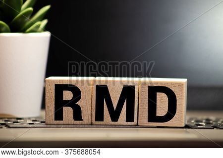 Wooden Block With Words Rmd Required Minimum Distributions