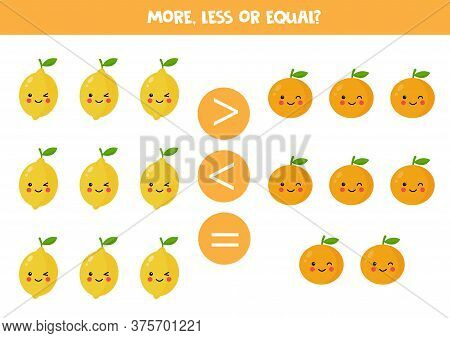 More, Less, Equal. Comparison Of Cute Kawaii Lemons And Oranges.