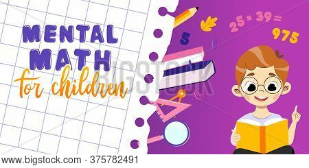 Concept Of Studying And Back To School. Mental Math For Children. Happy Boy In Glasses Learn To Coun