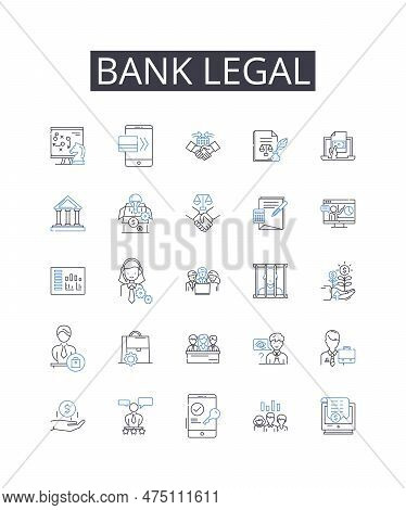 Bank Legal Line Icons Collection. Financial Institution, Banking Organization, Bank Corporation, Cre