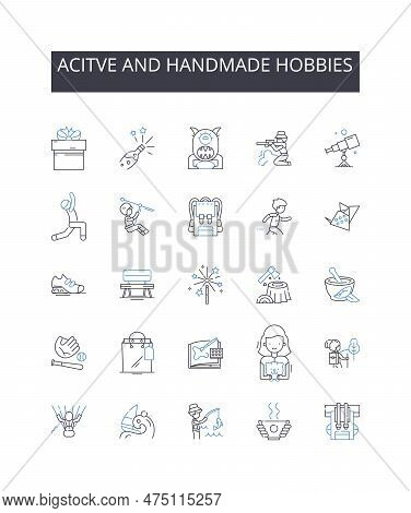 Acitve And Handmade Hobbies Line Icons Collection. Engaged, Occupied, Involved, Busy, Productive, Wo