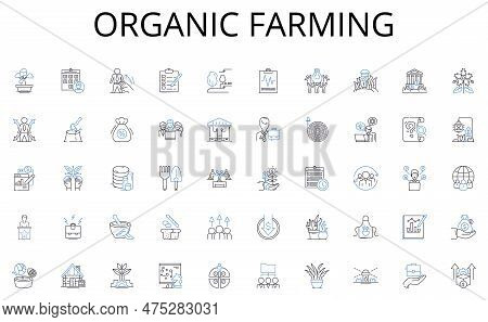 Organic Farming Line Icons Collection. Innovation, Robotics, Nanotechnology, Automation, Cybersecuri