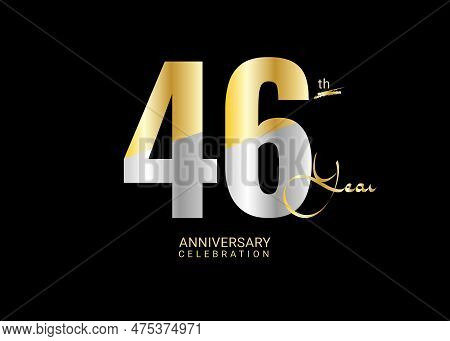 46 Years Anniversary Celebration Gold And Silver Vector Template, 46 Number Logo Design, 46th Birthd