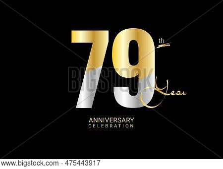 79 Years Anniversary Celebration Gold And Silver Vector Template, 79 Number Logo Design, 79th Birthd