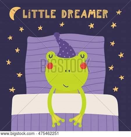 Cute Funny Sleeping Frog With Pillow, Blanket, Moon, Stars, Quote. Hand Drawn Vector Illustration. S