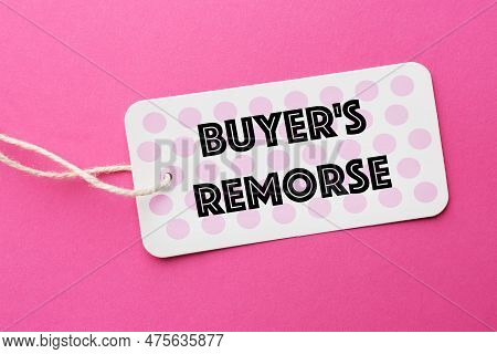 Tag With Text Buyer's Remorse On Hot Background, Top View