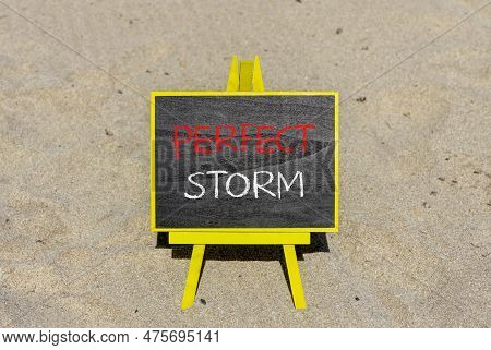 Perfect Storm Symbol. Concept Words Perfect Storm On Beautiful Black Chalk Blackboard On A Beautiful