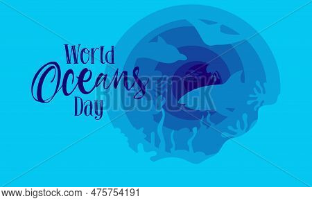 The Concept Of Layers Of Art Dedicated To World Oceans Day. A Holiday Dedicated To The Protection An