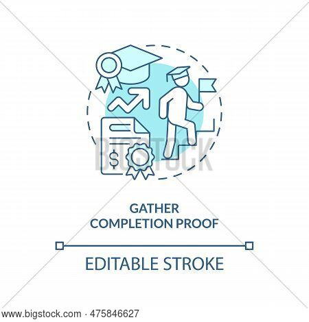 Gather Completion Proof Turquoise Concept Icon. Evidence Document. Accomplishment Tuition. Course Co