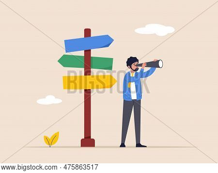 Search For Right Direction Concept. Make Decision Or Career Path. Business Opportunity Or Success Wa