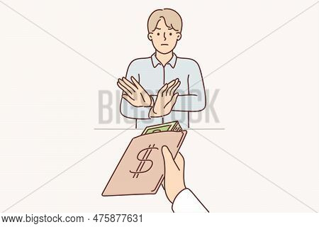 Man Official Shows Stop Gesture Refusing To Take Bribe And Does Not Want To Become Corrupt Placeman 