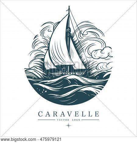 Caravelle On The Water Logo Vintage Emblem. Old Retro Vector Illustration Marine Navy Icon.