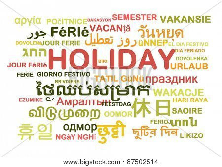Background concept wordcloud multilanguage international many language illustration of holiday