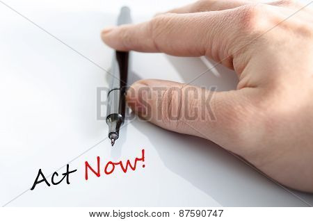 Act Now Concept