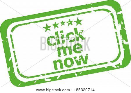 Click Me Now Grunge Rubber Stamp Isolated On White Background