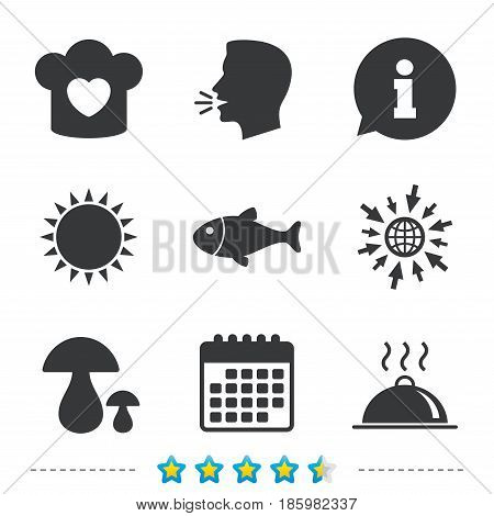 Chief hat with heart and cooking pan icons. Fish and boletus mushrooms signs. Hot food platter serving symbol. Information, go to web and calendar icons. Sun and loud speak symbol. Vector