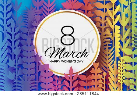 8 March. Origami Spring Flowers For Happy Womens Day. Mixed Colorful Paper Cut Outs Plants, Flowers,