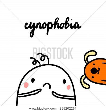Cynophobia Hand Drawn Illustration With Cute Marshmallow