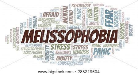 Melissophobia Word Cloud. Wordcloud Made With Text Only.