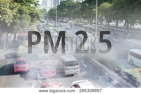 Smog Road From Pm 2.5 Dust. Cityscape With Bad Air Pollution. Pm 2.5 Concept