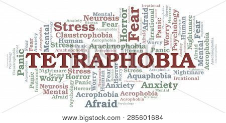 Tetraphobia Word Cloud. Wordcloud Made With Text Only.