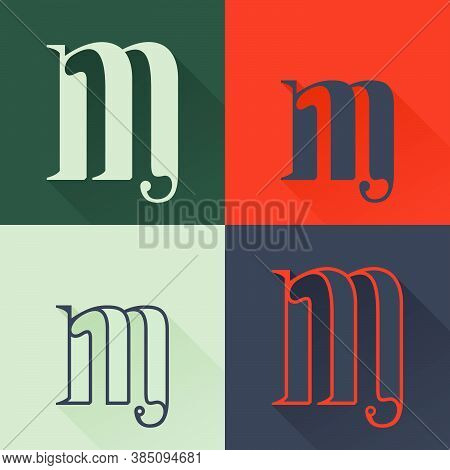 Classic M Letter Logo Set In Renaissance Style. Four Style Condensed Serif Font. Perfect To Use In A