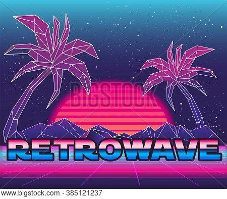 Retro Future, Slogan Give Me Back 80's, Futuristic Landscape, Mountains. Sci-fi Background. 80S Part