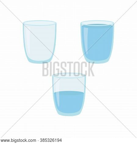 Empty, Half And Full Water Glass. Vector Illustration.