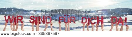 Hands Holding Wir Sind Fuer Dich Da Means We Are Here For You, Winter Background