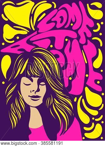 Come At Alone Psychedelic Retro Banner Or Poster Design With Attractive Woman On An Abstract Backgro