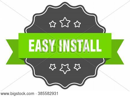 Easy Install Label. Easy Install Isolated Seal. Sticker. Sign