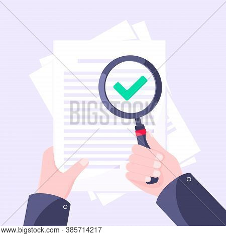 Document Verification Concept With Hand And Magnifier, Paper Sheets And Green Check Mark Tick On It.