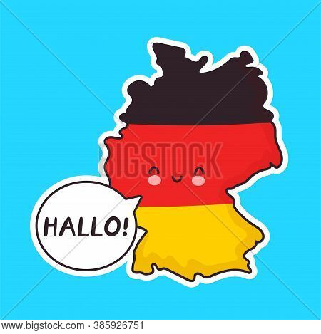 Cute Happy Funny Germany Map And Flag Character With Hallo Word In Speech Bubble. Vector Flat Line C