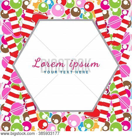 Colorful Sweet Candies With Hexagon Label. Suitable For Social Media Post, Banner, Greeting Card Or 