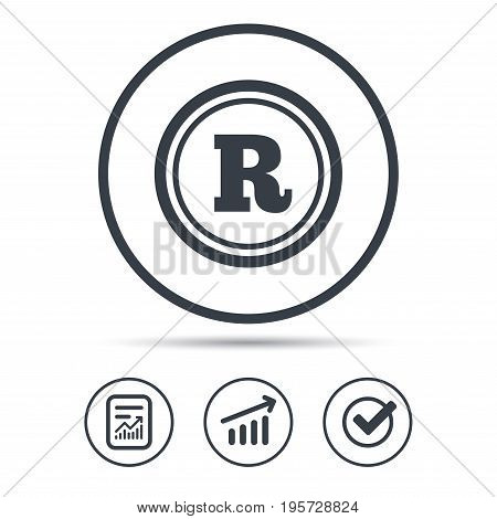 Registered trademark icon. Intellectual work protection symbol. Report document, Graph chart and Check signs. Circle web buttons. Vector