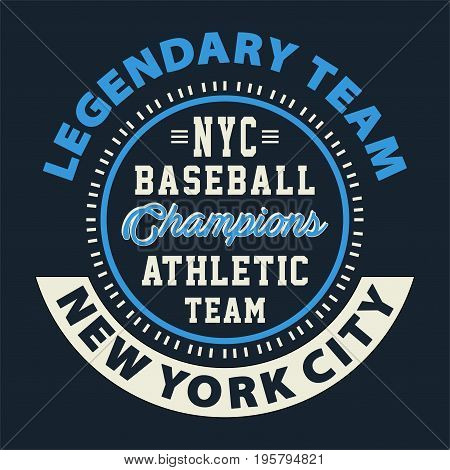 graphic design LEGENDARY TEAM NYC BASEBALL for shirt and print