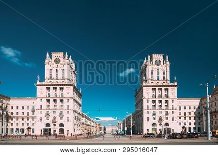 Minsk, Belarus. Two Buildings Towers Symbolizing The Gates Of Minsk, Station Square. Crossing The St